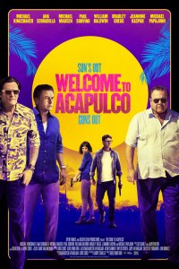 Постер к Добро пожаловать в Акапулько (2019)