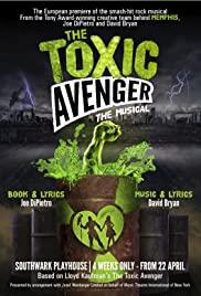 Постер к Токсичный мститель: Мюзикл (2018)