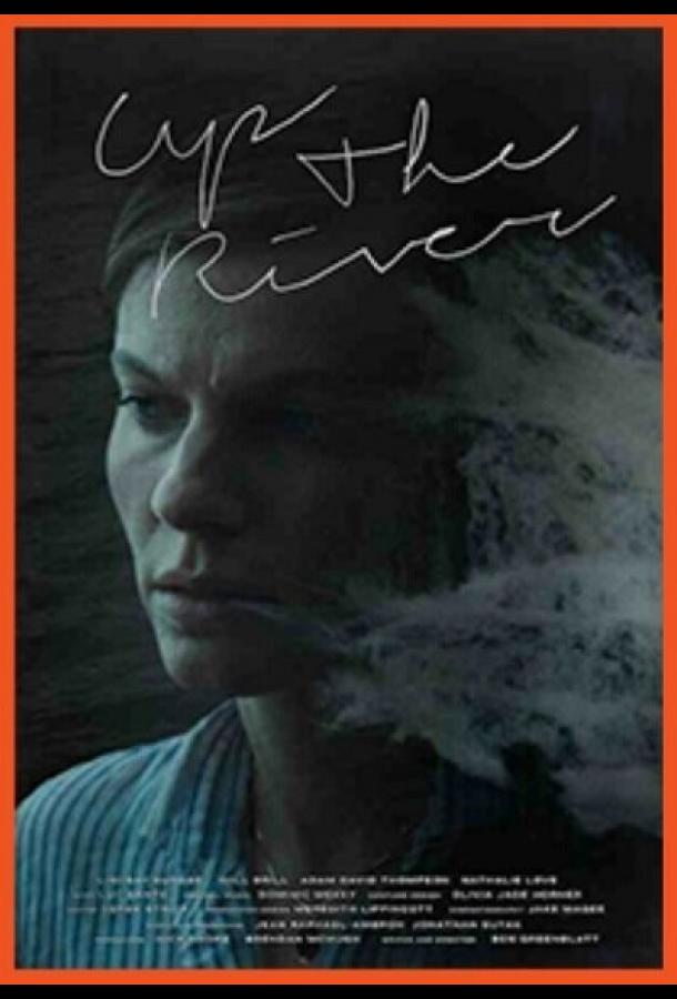 Постер к Вверх по реке (2015)