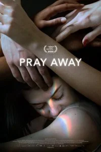 Постер к Pray Away: Лечение молитвой (2021)