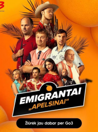 Эмигранты. Апельсины (1 сезон)